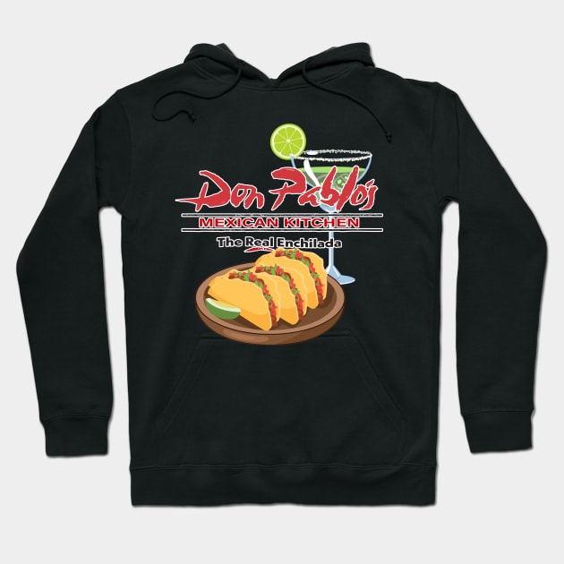 Don Pablo's Mexican Kitchen Hoodie by Tee Arcade